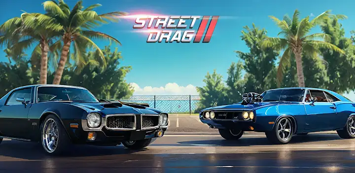 Street Drag 2: Real Car Racing — Android game banner