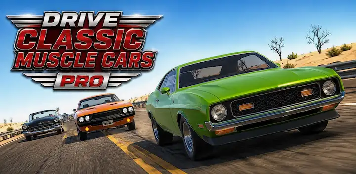 Drive Classic Muscle Cars Pro — Android game banner
