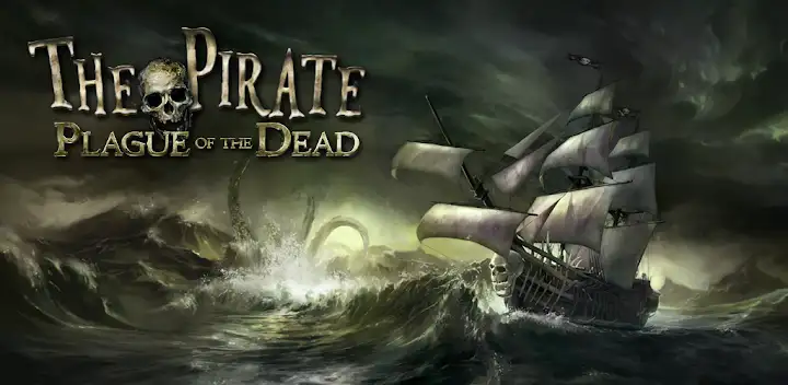 The Pirate: Plague of the Dead — Android game banner