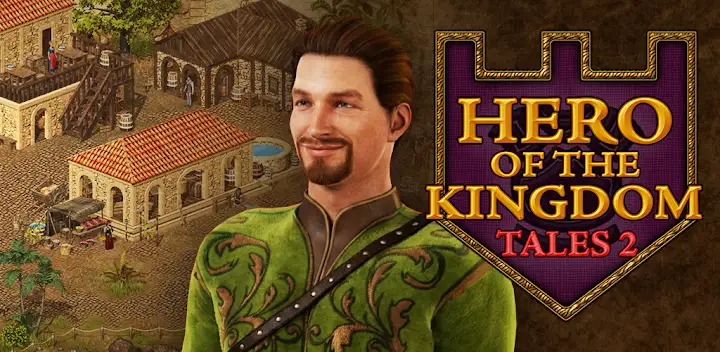 Hero of the Kingdom: Tales 2 — Android game banner