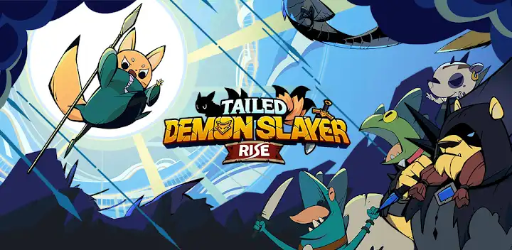 Tailed Demon Slayer : RISE — Android game banner