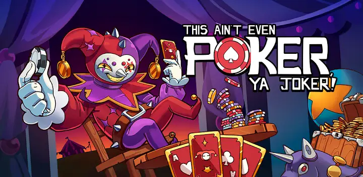 This Aint Even Poker, Ya Joker — Android game banner