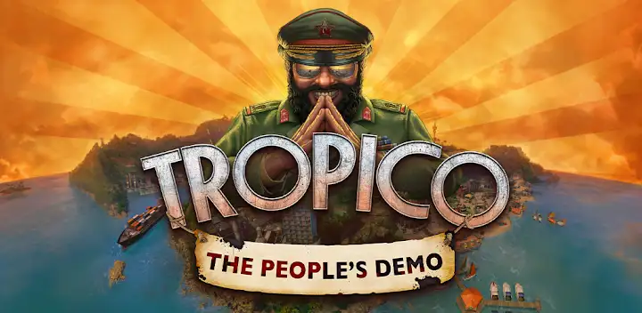 Tropico: The People's Demo — Android game banner