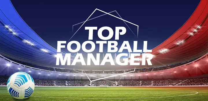 Top Football Manager 2026 — Android game banner