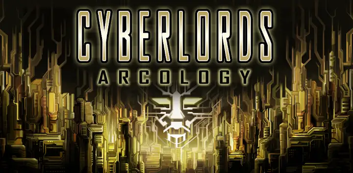Cyberlords - Arcology PREMIUM — Android game banner