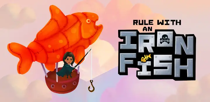Rule with an Iron Fish — Android game banner