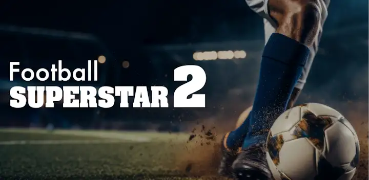Football Superstar 2 — Android game banner