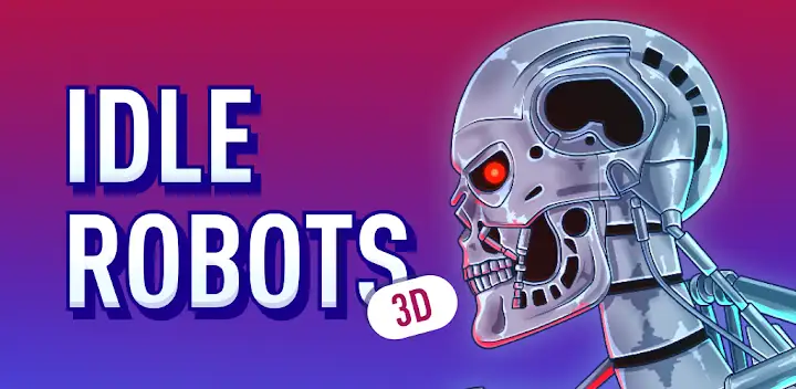 Idle Robots — Android game banner