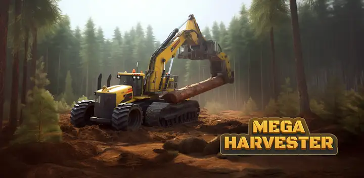 Mega Harvester: Lumber Factory — Android game banner
