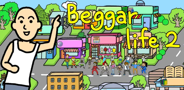 Beggar Life2 - Click Adventure — Android game banner