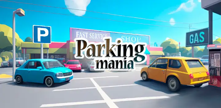 Parking Mania:Car parking game — Android game banner