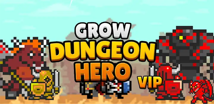 Grow Dungeon Hero VIP — Android game banner