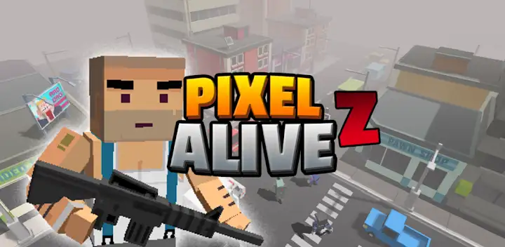 Pixel Z Alive 3D — Android game banner