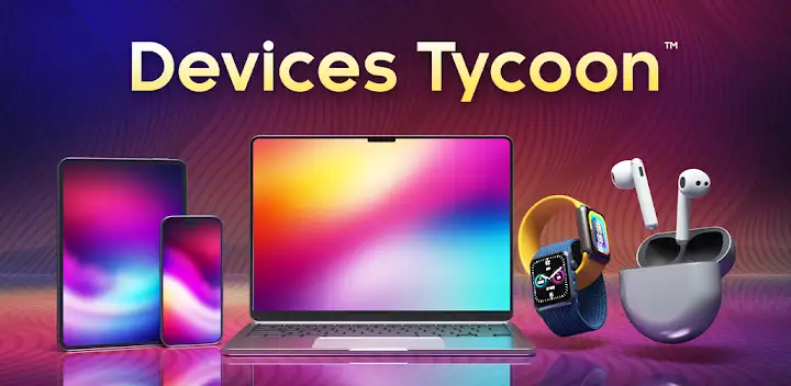 Devices Tycoon — Android game banner