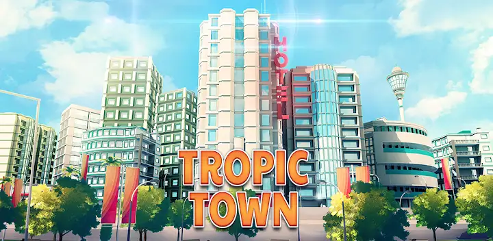Town Building Game Tropic City — Android game banner