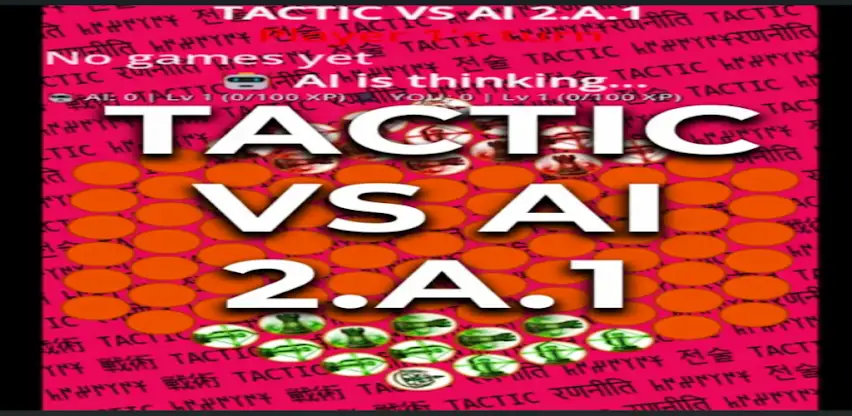 TACTIC VS AI 2.A.1 screenshot 1
