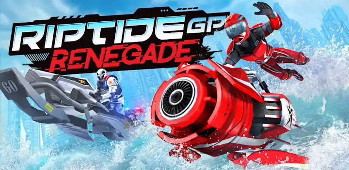 Riptide GP: Renegade — Android game banner