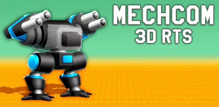 MechCom - 3D RTS — Android game banner