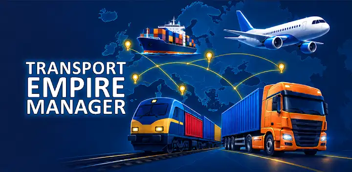 Transport Empire Manager — Android game banner