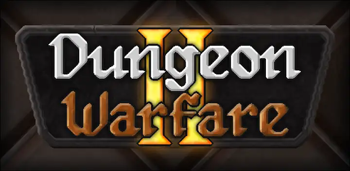 Dungeon Warfare 2 — Android game banner